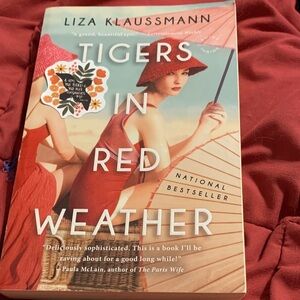 Tigers in Red Weather by Liza Klaussmann - Red Cover Edition